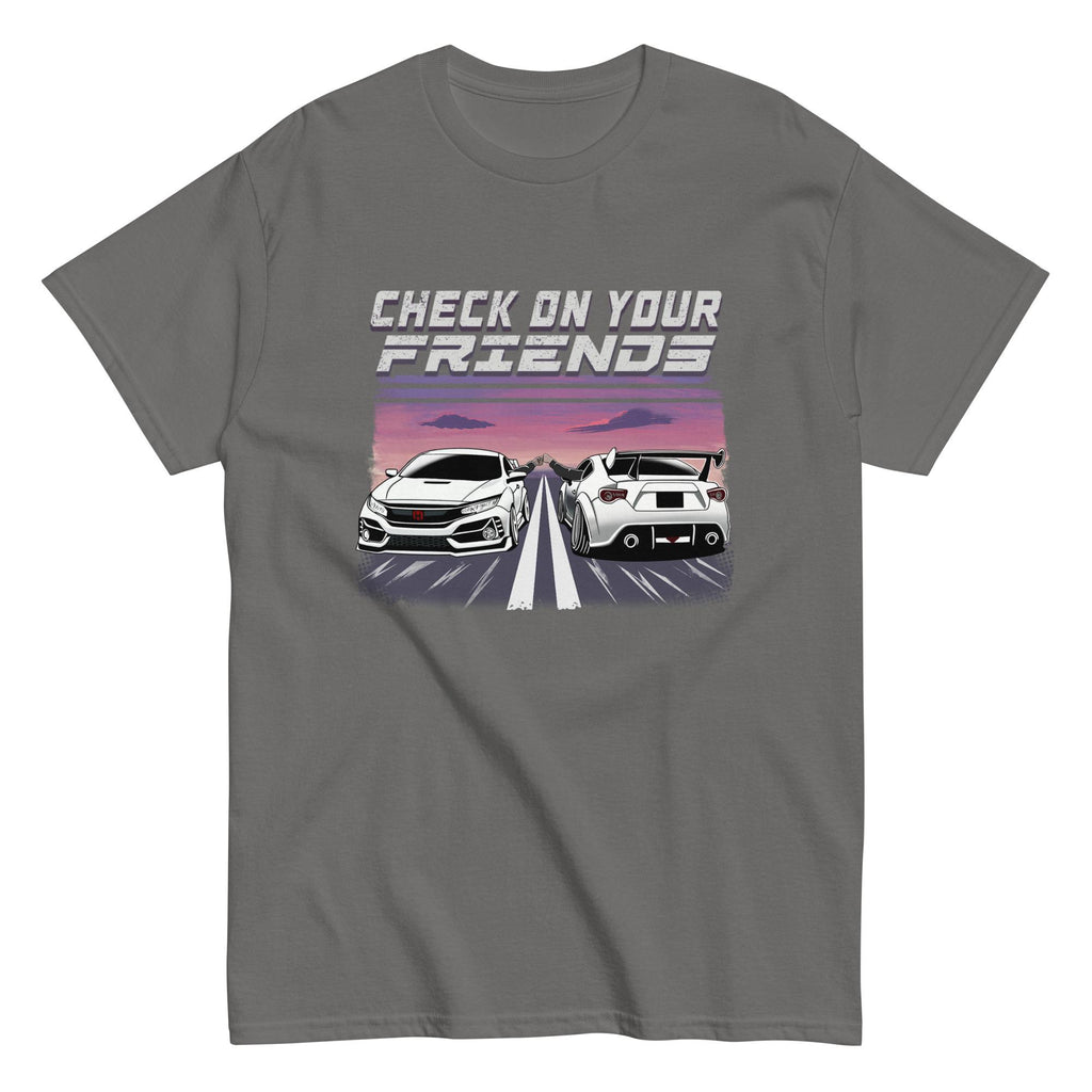 Check on your friends Car Enthusiasts BRZ Civic GT86 Suicide Awareness Car Culture JDM Unisex T Shirt